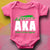 Future AKA NextGen (Pink Onesie) - Alpha Kappa Alpha