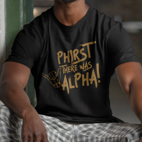 Phirst There Was Alpha (Premium Men's Short Sleeve)