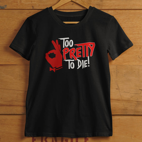 Too Pretty To Die - Kappa Alpha Psi (Premium Men's Short Sleeve)
