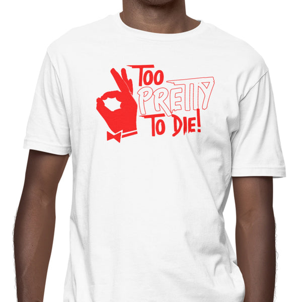 Too Pretty To Die - Kappa Alpha Psi (Premium Men's Short Sleeve)