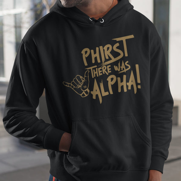 Phirst There Was Alpha - Alpha Phi Alpha (Sweatsuit) - (Hoodie + Sweatpants)