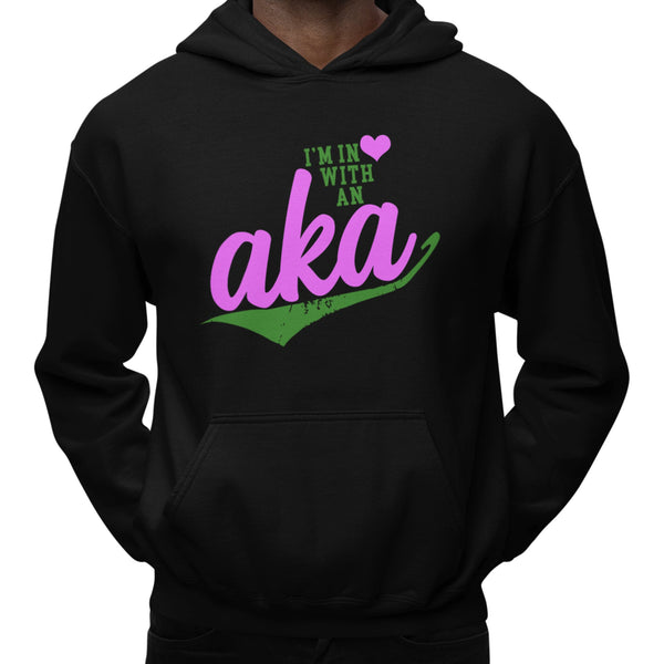 I'm In Love With An AKA (Hoodie)
