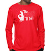 Too Pretty To Die - Kappa Alpha Psi (Men's Long Sleeve)