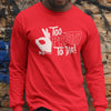 Too Pretty To Die - Kappa Alpha Psi (Men's Long Sleeve)