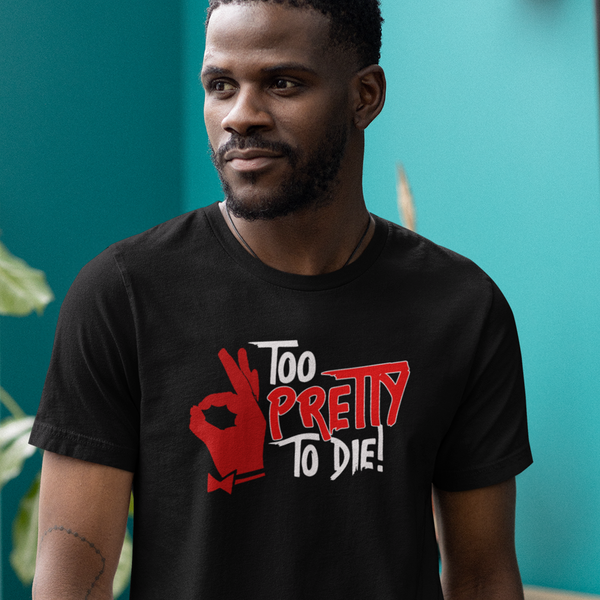 Too Pretty To Die - Kappa Alpha Psi (Premium Men's Short Sleeve)
